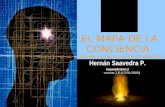 EL MAPA DE LA CONCIENCIA (basada en textos de David Hawkins) Hernán Saavedra P. hsaavedr@mi.cl version 2.0 (13/01/2006)