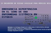 IV ENCUENTRO DE RIESGO VASCULAR PARA MÉDICOS RESIDENTES EMERGENCIA HIPERTENSIVA EN EL SENO DE UNA ENFERMEDAD SISTÉMICA EN ESTUDIO Autores: C. S. Rodríguez.
