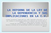 LA REFORMA DE LA LEY DE LA DEPENDENCIA Y SUS IMPLICACIONES EN LA C.V. Jornada informativa organizada por LARES Comunidad Valenciana y en la que colabora.