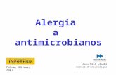 Alergia a antimicrobianos Joan Milà Llambí Servei dImmunología Palma, 26 març 2007.