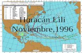 Huracán Lili Noviembre,1996. Huracán Georges Septiembre,1998.