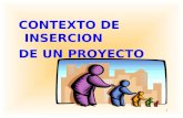 CONTEXTO DE INSERCION DE UN PROYECTO 1 CARACTERISTICAS DE POLITICA, PROGRAMA Y PROYECTO 2.