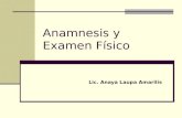 Anamnesis y Examen FÃ­sico