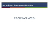 Herramientas de comunicación digital PÁGINAS WEB.