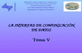 LA INTERFAZ DE COMUNICACIÓN DE DATOS Tema V REPÚBLICA BOLIVARIANA DE VENEZUELA UNIVERSIDAD NACIONAL EXPERIMENTAL POLITÉCNICA ANTONIO JOSÉ DE SUCRE VICE-RECTORADO.