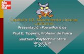 Capítulo 10. Movimiento circular uniforme Presentación PowerPoint de Paul E. Tippens, Profesor de Física Southern Polytechnic State University Presentación.
