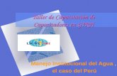 Taller de Capacitación de Capacitadores en GIRH Manejo Institucional del Agua, el caso del Perú