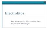 Electrolitos Dra. Concepción Sánchez Martínez Servicio de Nefrología.