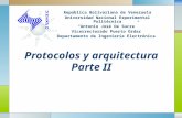 LOGO Protocolos y arquitectura Parte II República Bolivariana de Venezuela Universidad Nacional Experimental Politécnica Antonio José De Sucre Vicerrectorado.