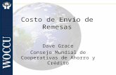 Costo de Envío de Remesas Dave Grace Consejo Mundial de Cooperativas de Ahorro y Crédito.
