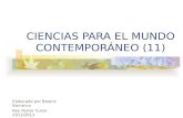CIENCIAS PARA EL MUNDO CONTEMPORÁNEO (11) Elaborado por Beatriz Barranco Rey Pastor Curso 2012/2013.