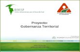 1 Proyecto: Gobernanza Territorial Financiado por:   gobernanza@