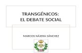 TRANSG‰NICOS: EL DEBATE SOCIAL MARCOS NJERA SNCHEZ
