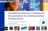Auditoría Interna y Gobierno Corporativo en Instituciones Financieras Cosme Juan Carlos Belmonte Auditor General Banco de la Nación Argentina.
