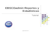 Support.ebsco.com EBSCOadmin Reportes y Estadísticas Tutorial.