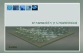 Innovaci³n y Creatividad Innovaci³n y Creatividad AMDG