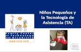 Niños Pequeños y la Tecnología de Asistencia (TA).