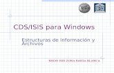 CDS/ISIS para Windows Estructuras de Información y Archivos.