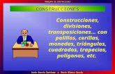 PROBLEMAS DE CONSTRUCCIONES Jesús García Santiago y Mario Blanco García Construcciones, divisiones, transposiciones... con palillos, cerillas, monedas,