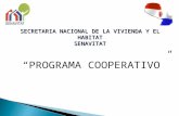 SECRETARIA NACIONAL DE LA VIVIENDA Y EL HABITAT SENAVITAT PROGRAMA COOPERATIVO.