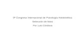 9º Congreso Internacional de Psicología Holokinética Selección de fotos Por Luis Córdova.