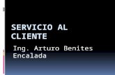 Ing. Arturo Benites Encalada. Objetivo General Mejorar la atención a los clientes, a través del mejora desempeño con la adopción e internalización de.