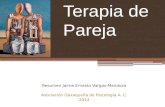 Resumen Jaime Ernesto Vargas-Mendoza Asociación Oaxaqueña de Psicología A. C. 2014 Terapia de Pareja.