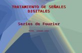 TRATAMIENTO DE SEÑALES DIGITALES Series de Fourier MIGUEL SERRANO LOPEZ.