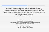 Uso de Tecnologías de la Información y Comunicación para la Administración de las Relaciones con el Cliente en las Instituciones de Seguridad Social Seminario.