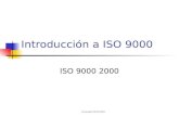 (c)Copyright 2003 RDC9000 Introducción a ISO 9000 ISO 9000 2000.