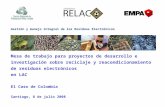 Mesa de trabajo para proyectos de desarrollo e investigación sobre reciclaje y reacondicionamiento de residuos electrónicos en LAC El Caso de Colombia.