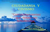 CIUDADANIA Y CIVISMO Comportamientos que deben ser fortalecidos Prof. Andrea A. Pinto Paredes Desarrollando Capacidades de Liderazgo en los Municipios.
