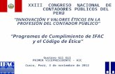 XXIII CONGRESO NACIONAL DE CONTADORES PÚBLICOS DEL PERÚ INNOVACIÓN Y VALORES ÉTICOS EN LA PROFESIÓN DEL CONTADOR PÚBLICO Programas de Cumplimiento de IFAC.
