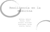 Resiliencia en la Medicina Montes, Nataly Peres, Judit Rivera, Glorimar Rodriguez, Sylma Sierra, Daniel.