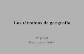 Los términos de geografía 6º grado Estudios Sociales.