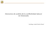 Elementos de análisis de la conflictividad laboral en Venezuela Sociólogo: Isabel Pereira Pizani.