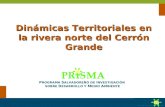 Dinámicas Territoriales en la rivera norte del Cerrón Grande P ROGRAMA S ALVADOREÑO DE I NVESTIGACIÓN SOBRE D ESARROLLO Y M EDIO A MBIENTE.