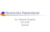 Nutrición Parenteral Dr. Gabriel Pujales UTI-CEP Simed.