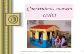 Alumnos Infantil 4 años C.E.I.P."Carmen Sedofeito" Chiclana. Cádiz. 20041 Construimos nuestra casita Esta presentación llevará probablemente a un debate.