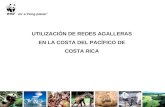 UTILIZACIÓN DE REDES AGALLERAS EN LA COSTA DEL PACÍFICO DE COSTA RICA.