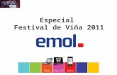Especial Festival de Viña 2011. Especial Festival de Viña 2011 Emol presenta su especial auspiciable del Festival de Viña 2011 que se realizará entre.