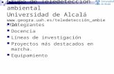 Grupo de Teledetección ambiental Universidad de Alcalá  n_ambiental Integrantes Docencia Líneas de investigación Proyectos