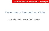 Terremoto y Tsunami en Chile 27 de Febrero del 2010 Conferencia Justo-En Tiempo