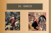 EL GRECO. Algunos datos El verdadero nombre de El Greco era Doménikos Theotokópoulos. Nació en la isla de Creta en 1541, en Candía, actual Heraklion.