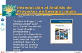 Introducción al Análisis de Proyectos de Energía Limpia © Minister of Natural Resources Canada 2001 – 2005. Análisis de Proyectos de Energía Limpia es.