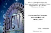 Banco Central de Venezuela Gerencia de Estadísticas Económicas Departamento de Cuentas Macroeconómicas Sistema de Cuentas Nacionales de Venezuela Septiembre.