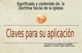 Iniciación a la Doctrina Social de la Iglesia Instituto Social León XIII COMPENDIO DE DSI, 86: La doctrina social se presenta como una «cantera» siempre.