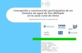 Concepción y construcción participativa de un Sistema de agua de Uso Múltiple en la zona rural de Vinto Sistematización de la experiencia Franz Quiroz.
