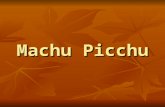 Machu Picchu DISFRUTA LAS FOTOS HASTA EL FINAL Y ENCONTRARÁS ALGO SORPRENDENTE…