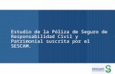 Estudio de la Póliza de Seguro de Responsabilidad Civil y Patrimonial suscrita por el SESCAM.